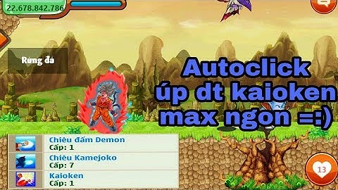 NRO | Hướng dẫn úp dt kaioken và các map có thể úp kaioken tốt