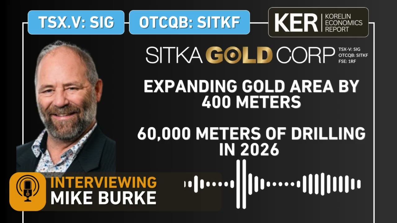 Sitka Gold - Drill Results and 60,000 Meters of Drilling In 2026: Expanding Gold Area By 400 Meters