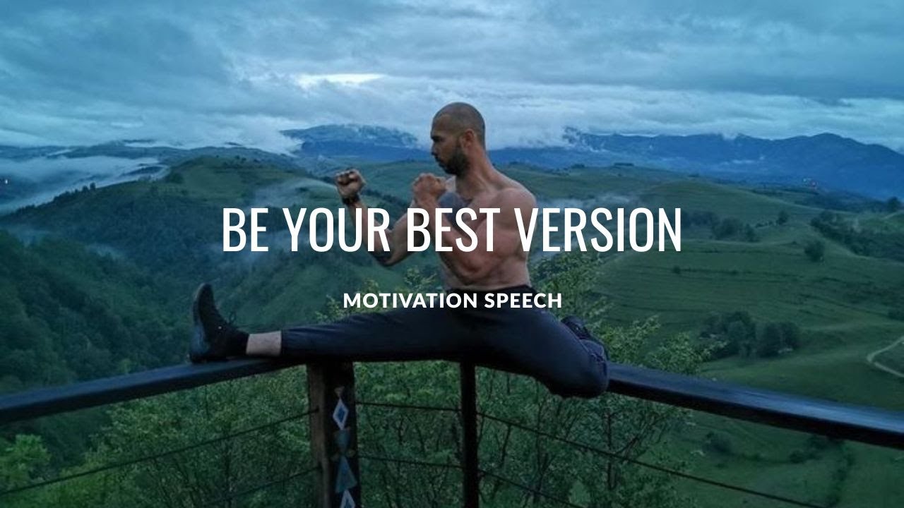 BE YOUR BEST VERSION | Andrew Tate Motivation Speech