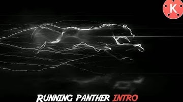 How to make Running panther logo Reveal Animation intro in kinemaster in hindi
