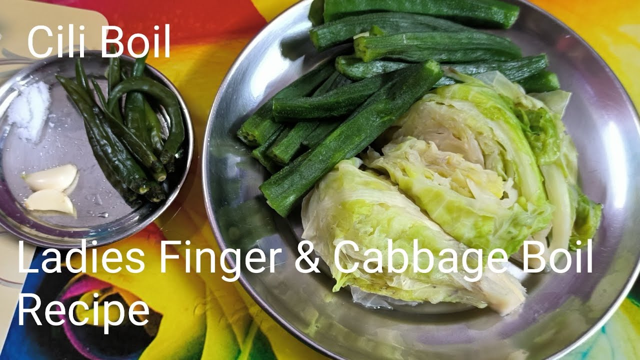 Mix Boil Recipe Ladies Finger, Cabbage & Cili. I Dunant blogs YouTube