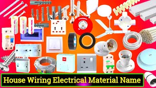 Electrical House Wiring Material Names | Home Wiring Accessories List | House Wiring Material List