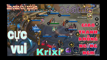 Thả bướm Krixi khắp map 10v10 cực vui Liên Quân Thử Nghiệm