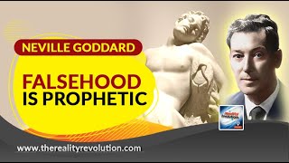 Neville Goddard Falsehood Is Prophetic