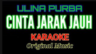 KARAOKE ( cinta jarak jauh ) pop Indonesia terbaru ,,2024 Ulina