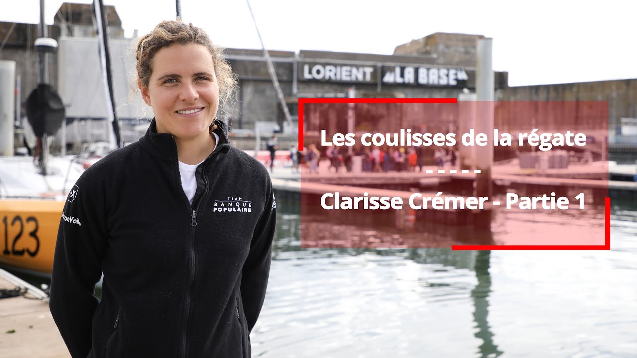 Clarisse Crémer Skipper du Vendée Globe – Partie 1