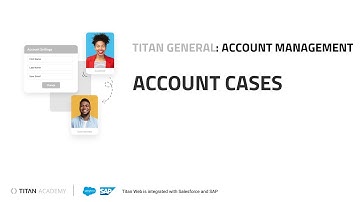 Manage your Titan Account for the Salesforce Platform: Account Cases