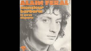 Alain Féral - Monsieur Barbarie/Le pays disparu (1972) - Les Enfants Terribles