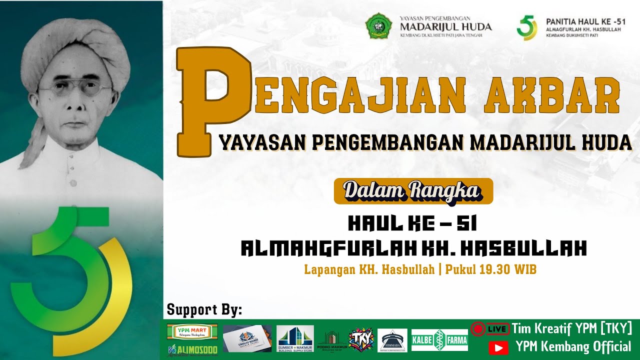 LIVE STREAMING PENGAJIAN AKBAR YPM KEMBANG - HAUL KH. HASBULLAH KE 51