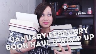 JANUARY/FEBRUARY BOOK HAUL & WRAP UP