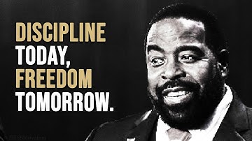 DISCIPLINE YOURSELF | LES BROWN