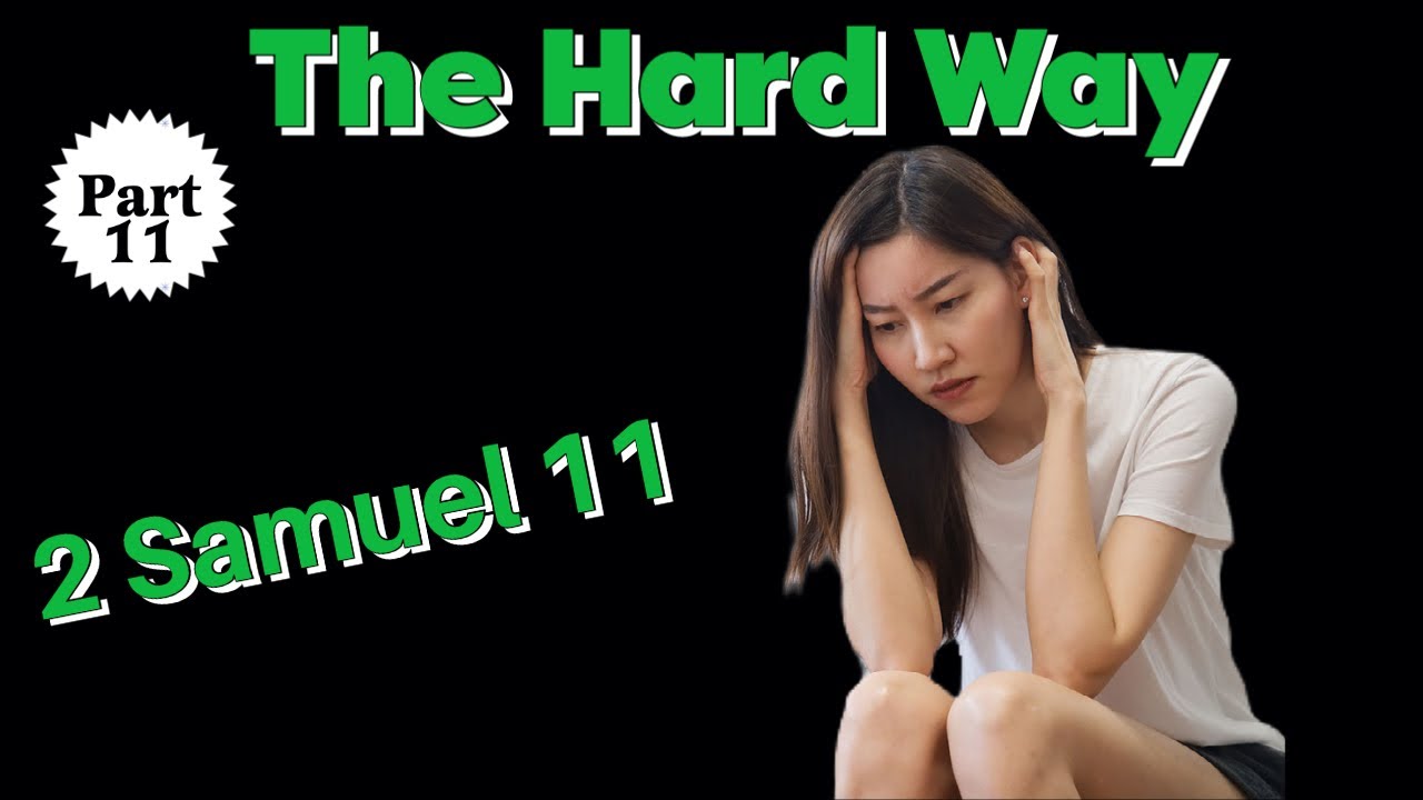 2-samuel-11-are-you-doing-things-the-hard-way-the-life-of-david