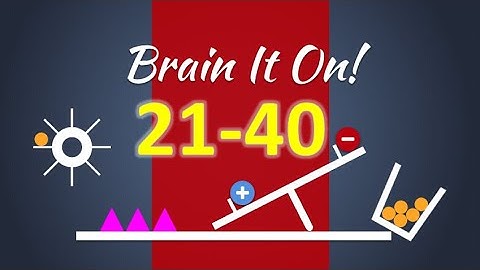 Brain It On! - Physics Puzzles - Gameplay walkthrough Level 21-40