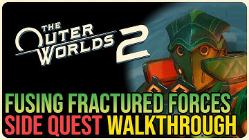 Fusing Fractured Forces – The Outer Worlds 2