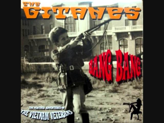 THE GITANES -  Bang Bang