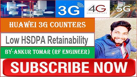 Low HSDPA Retainability || 3G Retainability ||  Huawei Counters