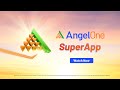 Discover a new era of investing with the angel one super app superishere
