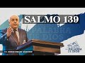 Salmo 139  dr jorge oscar snchez