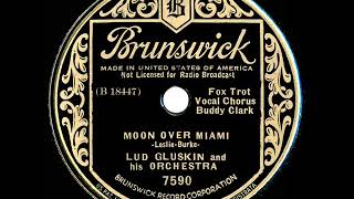 1935 Lud Gluskin - Moon Over Miami (Buddy Clark, vocal)