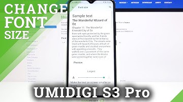 How to Set Up Size of Text in Umidigi S3 Pro – Choose Font Size