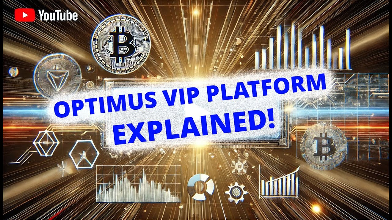Optimus VIP Platform Explained