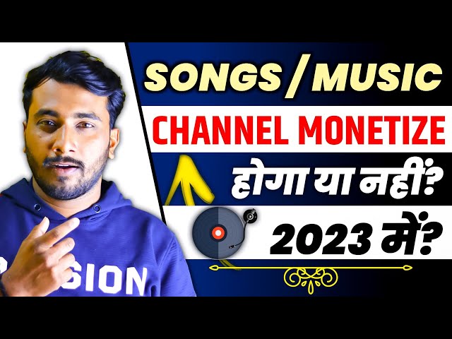 Music Channel Monetize Hoga Ya Nahin 2023 | Song Channel Monetization | Music Channel Monetization class=