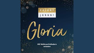 Video thumbnail of "Feiert Jesus! - O Heilige Nacht"