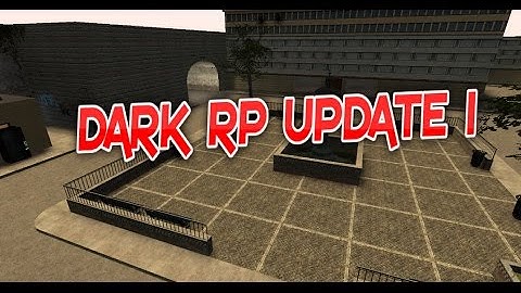 GMOD DARK RP server update 1#
