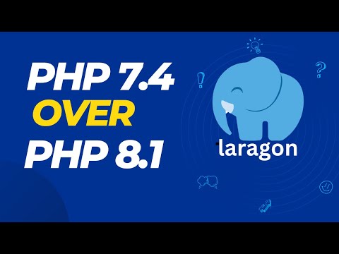 Install PHP 7.4 over PHP 8.1 in Laragon | Web Development with Laragon