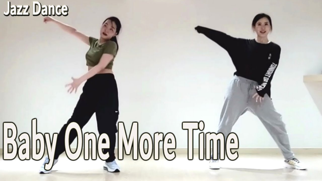 Baby One More Time - Britney Spears | Jazz Dance Workout | 재즈댄스 | Dance Diet | 댄스다이어트 | 홈트|