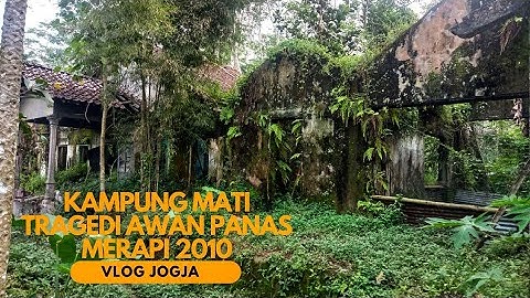 MENGUNJUNGI KAMPUNG MATI BEKAS TRAGEDI AWAN PANAS GUNUNG MERAPI |Dusun Ngepringan Cangkringan Sleman