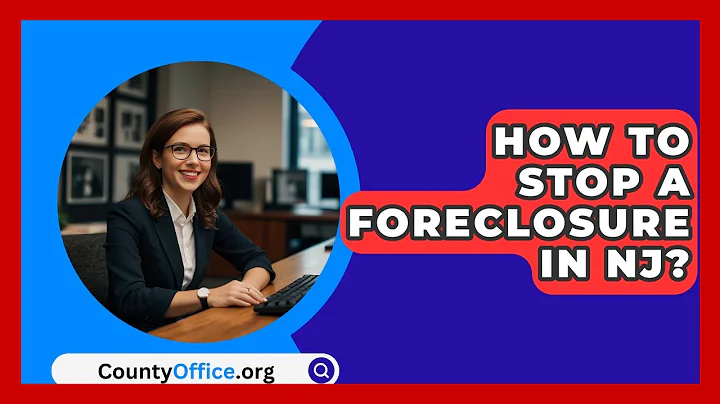 How To Stop A Foreclosure In NJ? - CountyOffice.org