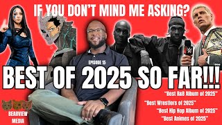 Top 2025 Picks The Best In Hip-Hop, Rb Albums, Wrestlers Anime You Cant Miss Ep. 15