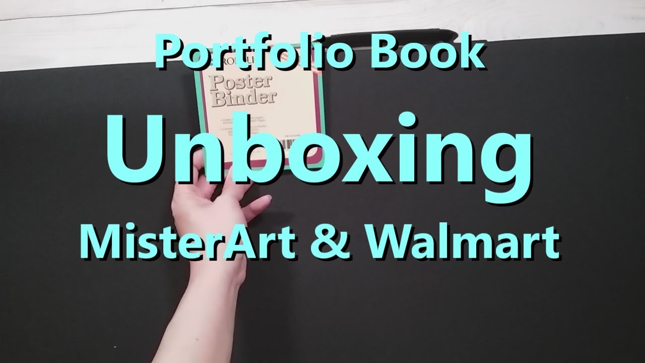 Portfolio Book Unboxing - MisterArt & Walmart 