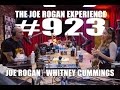 Joe Rogan Experience #923 - Whitney Cummings