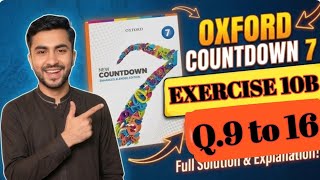 Exercise 10B Q no.9 to 16 || New Countdown 7 || unit 10 || Oxford Mathematics