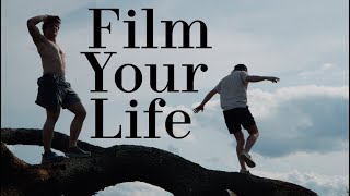 Film Your Life.