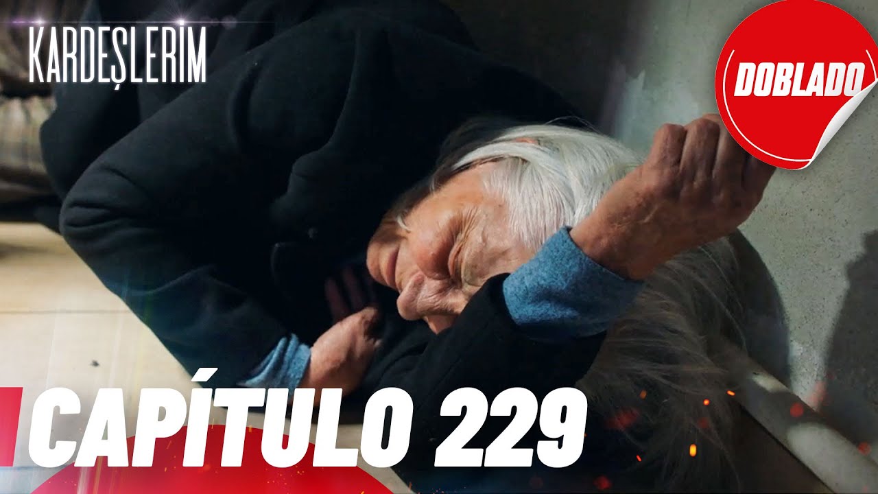 Todo por mi Familia | Kardeslerim - Capítulo 229 | Doblado - YouTube