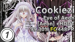 Cookiezi Shoichiro Sakamoto - Eye Of Aeon Aeon Hddt 99.30% Fc 448 Pp