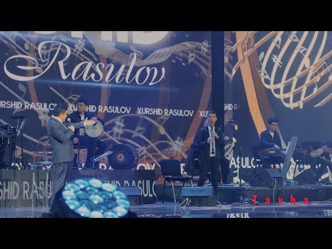 Xurshid Rasulov — Tavba (Concert 2023 Live)