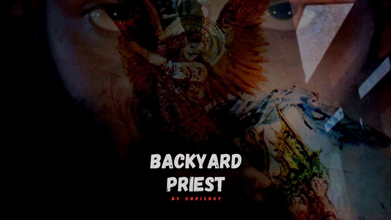 Backyard Priest | Fantasy Short Film | Chris Roy | Let's Rakita