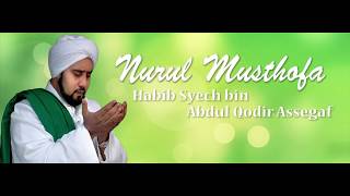 Sholawat Nurul Musthofa - Habib Syech bin Abdul Qodir Assegaf + Lirik chords