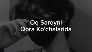 Oq Saroyni Qora Ko'chalarida (Dj Tab Remix)