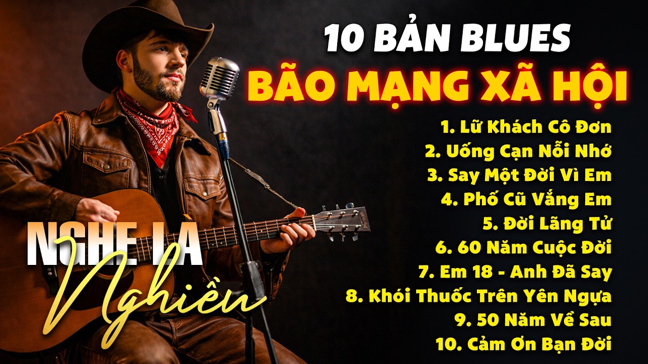 TOP 10 BÀI ĐẶC BIỆT HAY NHẤT | Lữ Khách Cô Đơn, Uống Cạn Nỗi Nhớ #nhachaymoingay #xuhuongyoutube