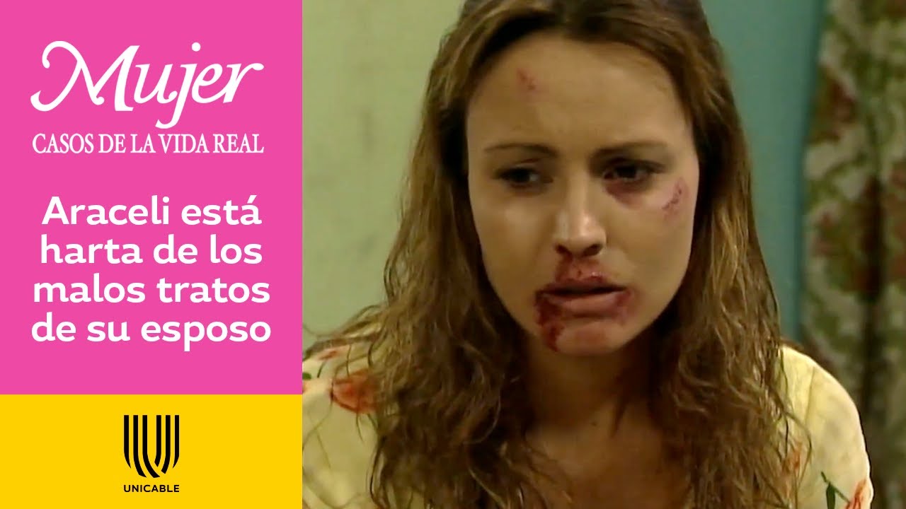 Mujer, casos de la vida real 1/3: Araceli está lista para denunciar a su marido por violencia