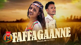 Zalaalam Fayyisaa - FAFFAGAANNE - New Ethiopian Oromo Music 2024  Resimi