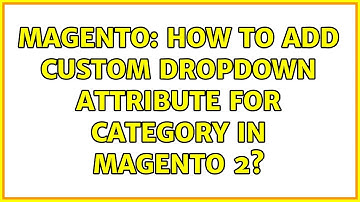 Magento: How to add custom dropdown attribute for category in Magento 2?