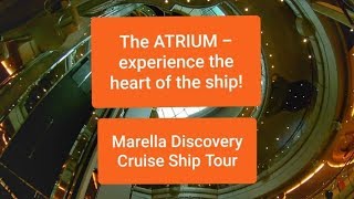 Marella Discovery Cruise Ship Tour - The Atrium