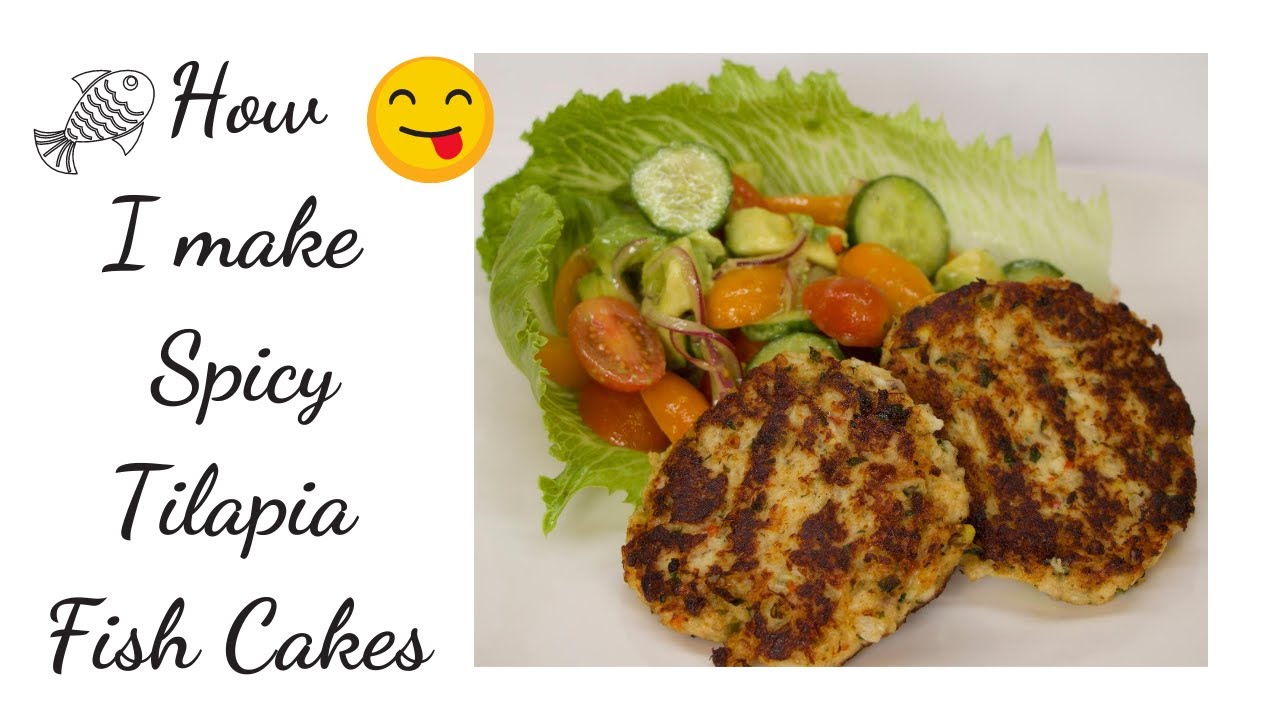 How I make Spicy Tilapia Fish Cakes Recipe YouTube