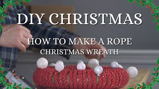 DIY Cotton Rope Christmas Wreath | Easy Step-by-Step Tutorial 🎄✂️